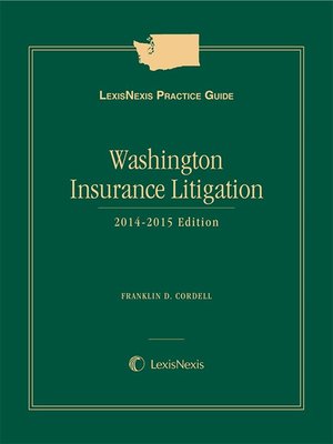 cover image of LexisNexis&reg; Practice Guide: Washington Insurance Litigation